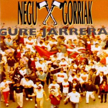 Negu Gorriak - Gure Jarrera